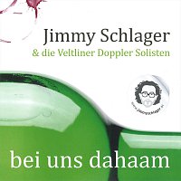 Jimmy Schlager – Bei uns dahaam