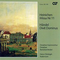 Přední strana obalu CD Heinichen: Mass No. 11 in D Major; Handel: Dixit Dominus, HWV 232