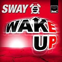Sway – Wake Up