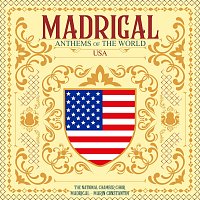 Corul National de Camera Madrigal - Marin Constantin, Anna Ungureanu – The Star-Spangled Banner [Anthems of the World - USA]