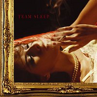 Team Sleep – Team Sleep