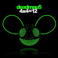 deadmau5 – 4x4=12