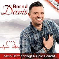 Bernd Davis – Mein Herz schlägt für die Heimat