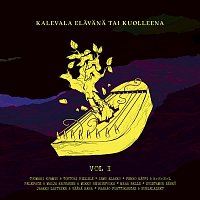 Kalevala elavana tai kuolleena