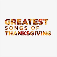 Lifeway Worship – Greatest Songs of Thanksgiving