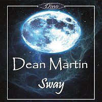 Dean Martin – Sway