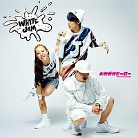 WHITE JAM – Tokidoki Hero