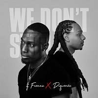 Frenna, Diquenza – We Don't Stop