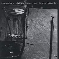 Jack DeJohnette – Oneness