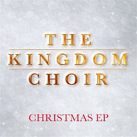 The Kingdom Choir – Christmas EP