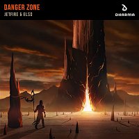 Jetfire & ELSO – Danger Zone