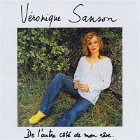 Véronique Sanson – De l'autre coté de mon reve (Remasterisé en 2008)