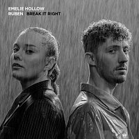 Emelie Hollow, Ruben – Break It Right