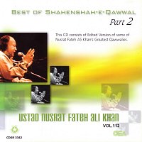 Nusrat Fateh Ali Khan – Best Of Shahenshah-e-Qawwalan, Pt. 2, Vol. 112