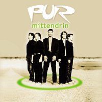 PUR – Mittendrin