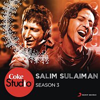 Salim-Sulaiman – Coke Studio India Season 3: Episode 4