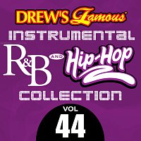 The Hit Crew – Drew's Famous Instrumental R&B And Hip-Hop Collection [Vol. 44]