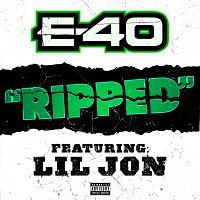 E-40, Lil Jon – Ripped