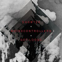 Showtek & Noisecontrollers – Get Loose (Single)