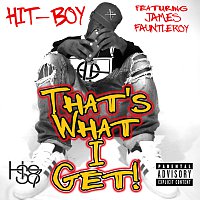 Hit-Boy, James Fauntleroy – That’s What I Get