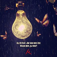 Ali B – Waar Ben Jij Nou? (feat. Jim van der Zee)