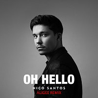 Nico Santos – Oh Hello [ALIGEE Remix]