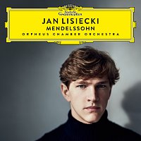 Jan Lisiecki, Orpheus Chamber Orchestra – Mendelssohn CD
