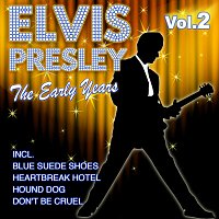 Elvis Presley – The Early Years - Vol. 2