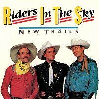 Riders In The Sky – New Trails
