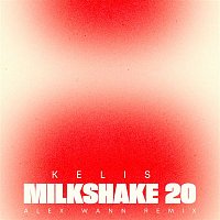 Kelis – Milkshake 20 (Alex Wann Remix)