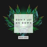 The Chainsmokers, Daya – Don't Let Me Down (Remixes)