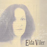 Elda Viler – Vceraj, danes, jutri