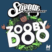 Savage, Tigermonkey – Zooby Doo