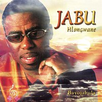 Jabu Hlongwane – Ngegazi Elingenacala/Bayajabula