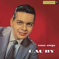 Cauby Peixoto – Nosso Amigo Cauby