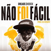 Dreads Shoock – Nao Foi Fácil