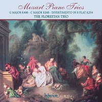 Florestan Trio – Mozart: Piano Trios, K. 496, 548 & 254