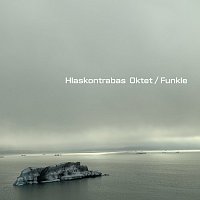 Hlaskontrabas Oktet – Funkle