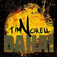 Tim Norell – Bahai