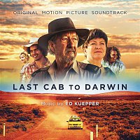 Ed Kuepper, Alan Dukes, David Field – Last Cab to Darwin