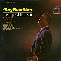 Roy Hamilton – The Impossible Dream