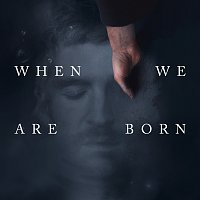 Ólafur Arnalds – When We Are Born