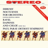 Přední strana obalu CD Debussy: Nocturnes; Ravel: Daphnis et Chloé Suite No. 2 [Paul Paray: The Mercury Masters II, Volume 17]