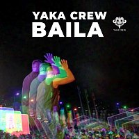 Yaka Crew, Chanuka Mora – Baila