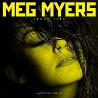 Meg Myers – Lemon Eyes (StéLouse Remix)