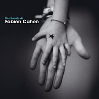 Fabien Cahen – C'est Beau La Vie [Radio Edit]