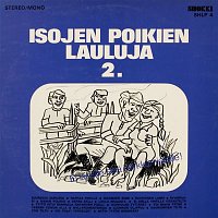 Various Artists.. – Isojen poikien lauluja 2