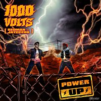 1000volts, Redman, Jayceeoh – Power Up