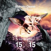 Makoto Ozone, No Name Horses – Until We Vanish 15×15