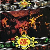 Aunt Mary – Live Reunion